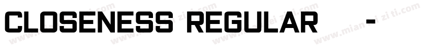 Closeness Regular字体下载字体转换